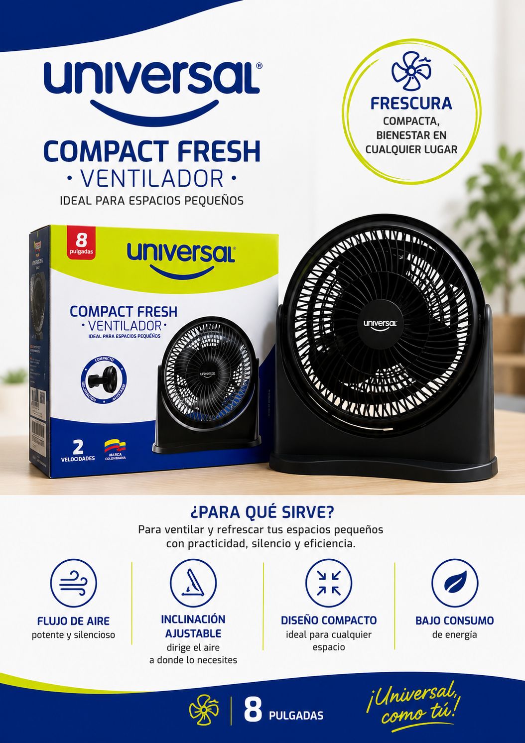 VENTILADOR UNIVERSAL COMPACT FRESH 8